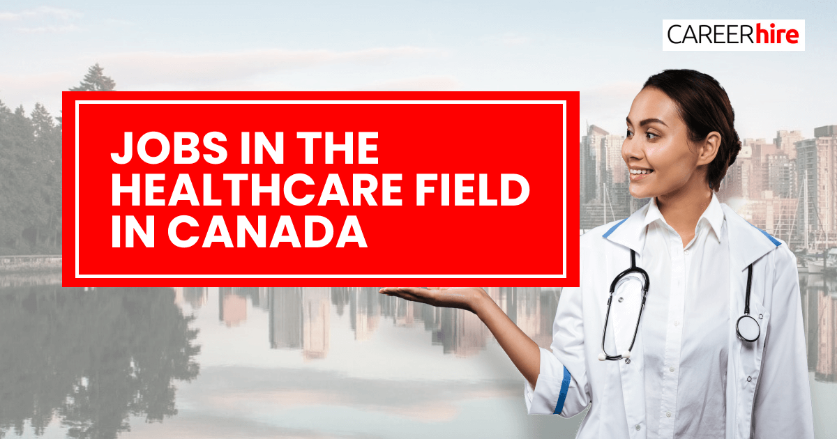 jobs in healthcare field in canada